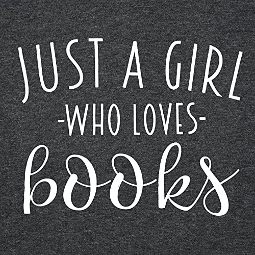 סתם ילדה שאוהבת חולצת ספרים נשים קוראת חובבת חורצת טריקו מכתב ספר הדפס